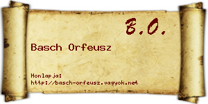Basch Orfeusz névjegykártya